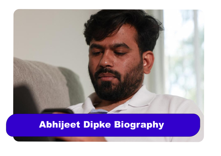 Abhijeet Dipke Biography