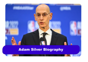 Adam Silver Biography