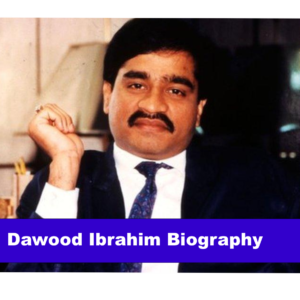 Dawood Ibrahim Biography
