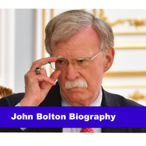 John Bolton Biography