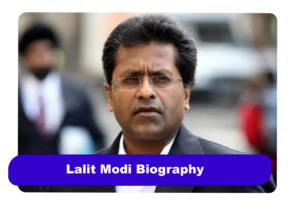 Lalit Modi Biography