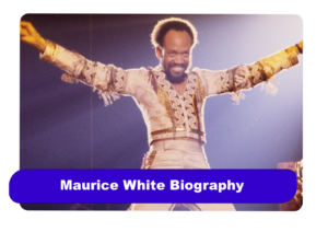 Maurice White Biography