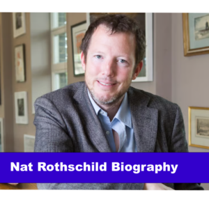 Nat Rothschild Biography