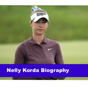 Nelly Korda Biography