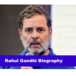 Rahul Gandhi Biography