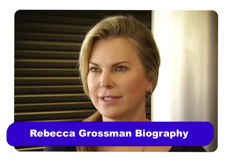 Rebecca Grossman Biography