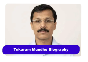 Tukaram Mundhe Biography