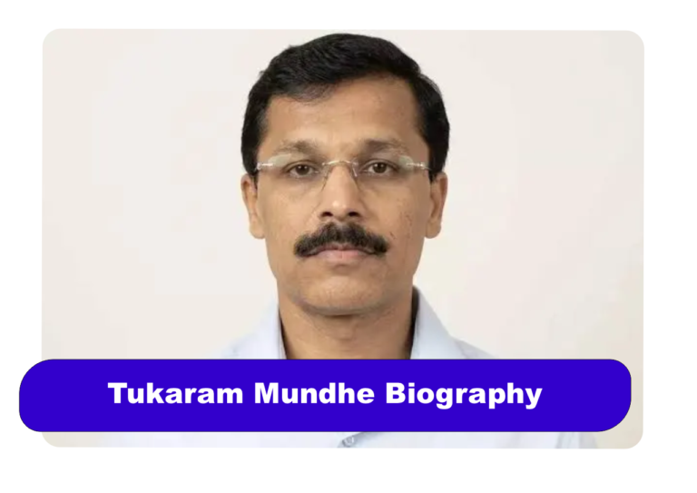 Tukaram Mundhe Biography